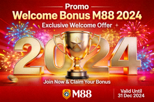 Promo Welcome Bonus M88 2024