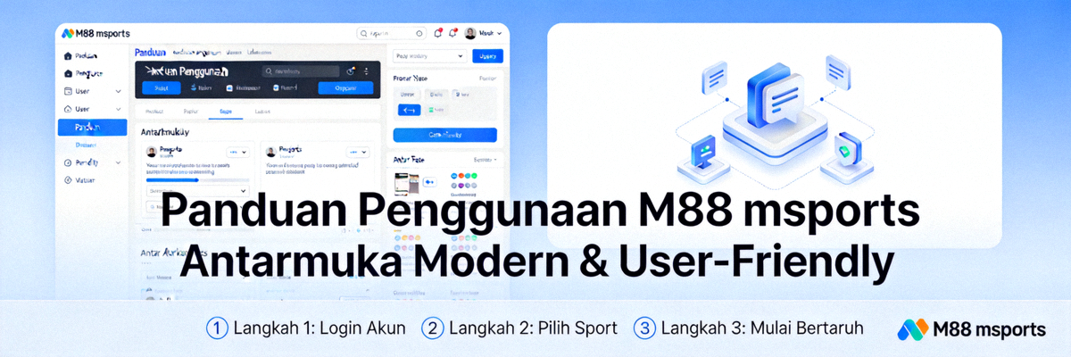 Banner panduan penggunaan M88 msports dengan tampilan antarmuka modern dan user-friendly